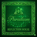 Reflection House - Paradium
